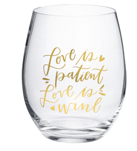 Love Is Patient - Wine Glass